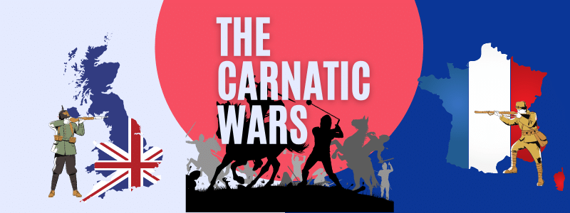 The Carnatic Wars